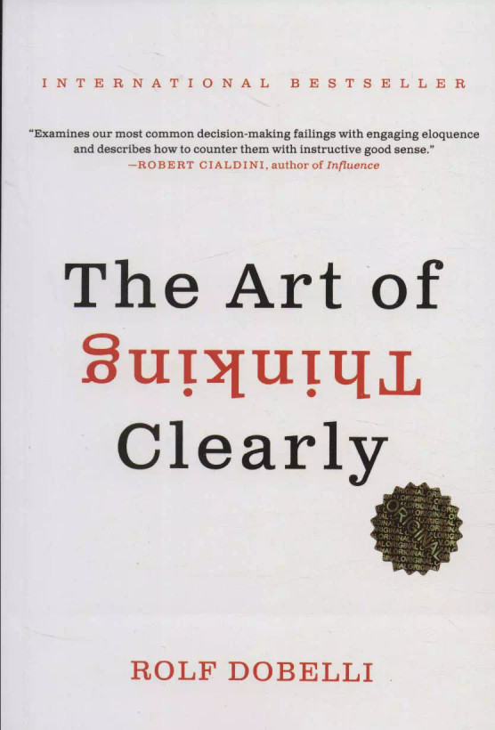 کتاب The Art of Thinking Clearly اثر رولف دوبلی نشر مات